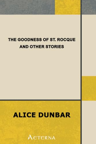 9781444434729: The Goodness of St. Rocque, and Other Stories