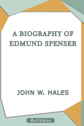 9781444435092: A Biography of Edmund Spenser