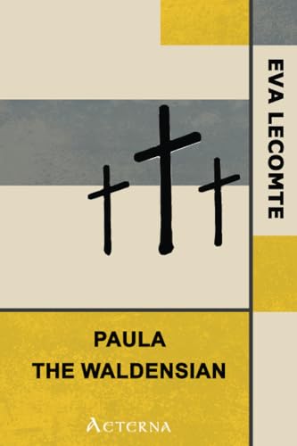 Paula the Waldensian (9781444435764) by Lecomte, Eva