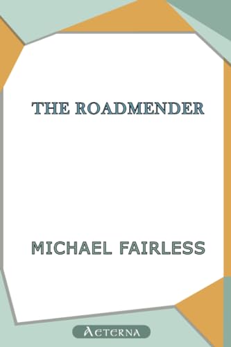 The Roadmender (9781444435801) by Fairless, Michael
