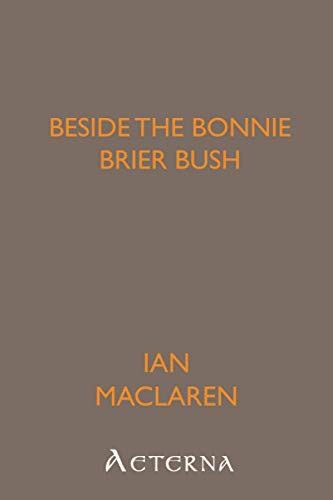 Beside the Bonnie Brier Bush (9781444436556) by Maclaren, Ian
