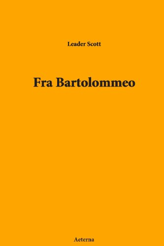 Fra Bartolommeo (9781444436679) by Scott, Leader