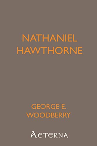 Nathaniel Hawthorne (9781444436983) by Woodberry, George Edward