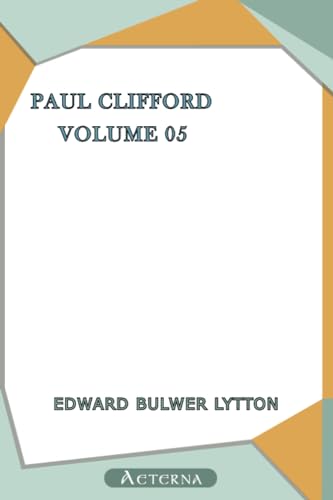 Stock image for Paul Clifford Volume 05 for sale by Revaluation Books