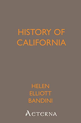 Beispielbild fr History of California zum Verkauf von PhinsPlace