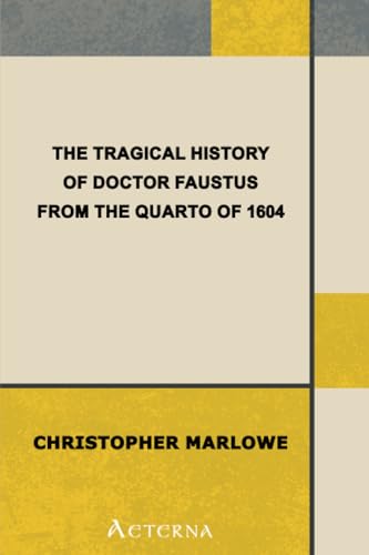 The Tragical History of Doctor Faustus (9781444440096) by Marlowe, Christopher