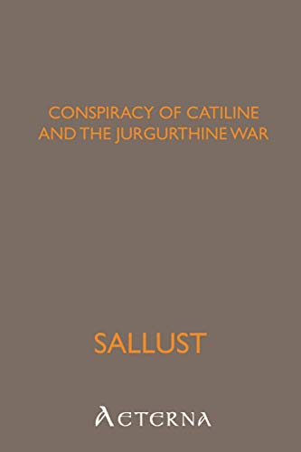 Conspiracy of Catiline and the Jurgurthine War (9781444441345) by NULL, Sallust