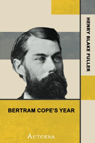 Stock image for Bertram Cope's Year for sale by GF Books, Inc.