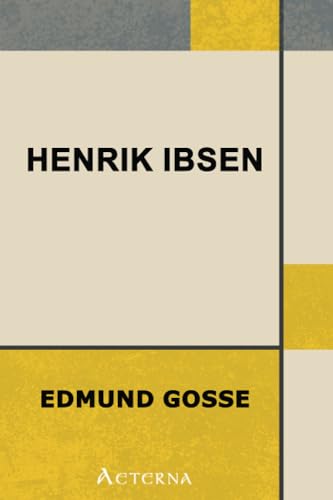 Henrik Ibsen (9781444442076) by Gosse, Edmund