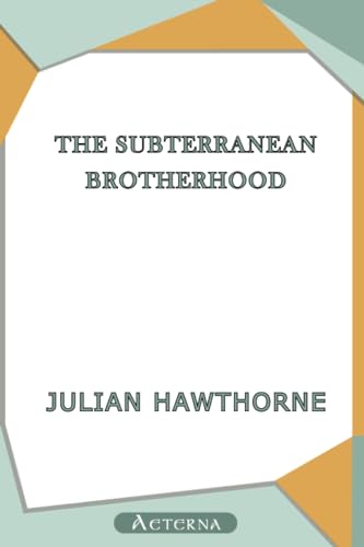 The Subterranean Brotherhood (9781444442809) by Hawthorne, Julian