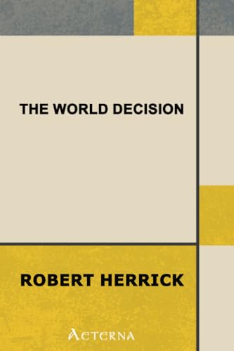 The World Decision (9781444443509) by Herrick, Robert