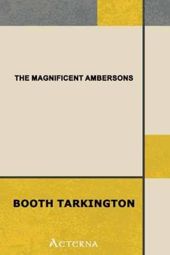 The Magnificent Ambersons (9781444444834) by Tarkington, Booth