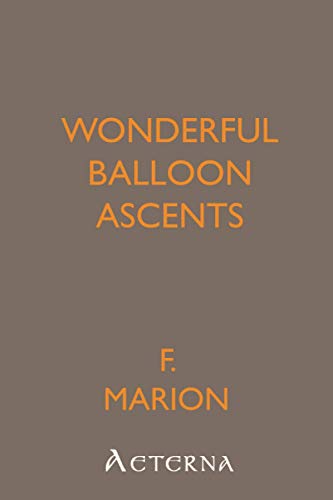 9781444445381: Wonderful Balloon Ascents
