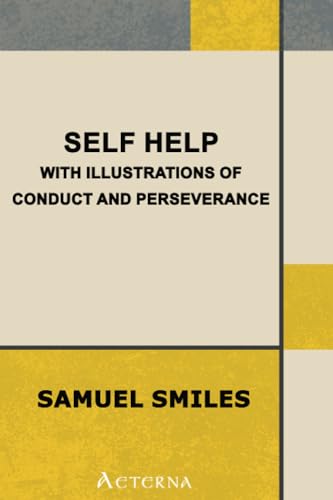 9781444446609: Self Help; with Illustrations of Conduct and Perseverance