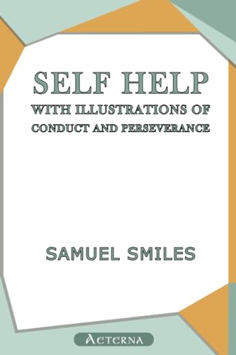9781444446609: Self Help; with Illustrations of Conduct and Perseverance