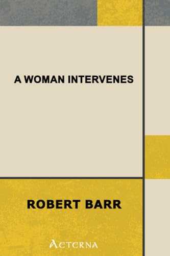 A Woman Intervenes (9781444446746) by Barr, Robert