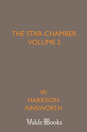 Imagen de archivo de The Star-Chamber, Volume 2 a la venta por SecondSale