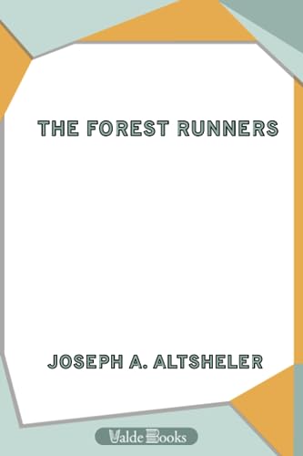9781444450880: The Forest Runners: A Story of the Great War Trail in Early Kentucky