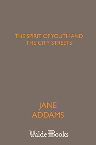 9781444451139: The Spirit of Youth and the City Streets