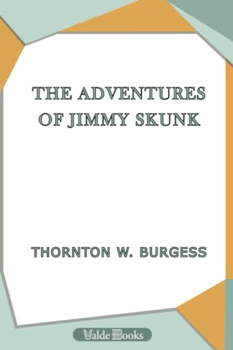Imagen de archivo de The Adventures of Jimmy Skunk a la venta por Revaluation Books