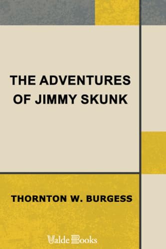 Stock image for The Adventures of Jimmy Skunk for sale by Revaluation Books
