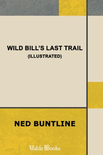 Stock image for Wild Bill's Last Trail for sale by Revaluation Books