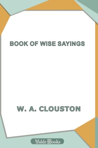 Stock image for Book of Wise Sayings for sale by Revaluation Books