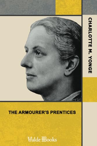 9781444452747: The Armourer's Prentices