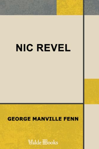 Nic Revel: A White Slave's Adventures in Alligator Land (9781444453676) by Fenn, George Manville