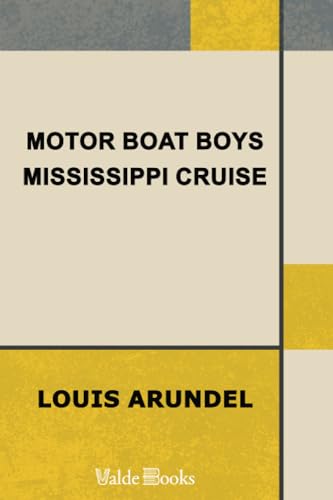 9781444454697: Motor Boat Boys Mississippi Cruise