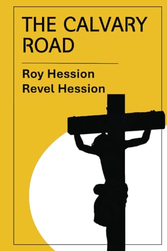 Imagen de archivo de The Calvary Road: Exploring Christianity a la venta por BooksRun