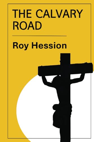 Stock image for The Calvary Road: Exploring Christianity for sale by BooksRun