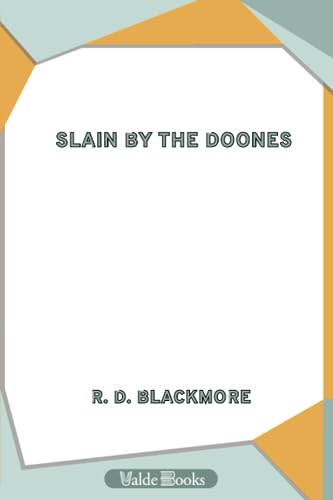 Imagen de archivo de Slain By The Doones a la venta por Revaluation Books