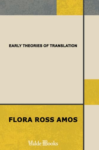 Beispielbild fr Early Theories of Translation zum Verkauf von Buchpark