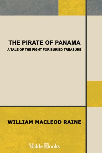 The Pirate of Panama (9781444458008) by Raine, William MacLeod