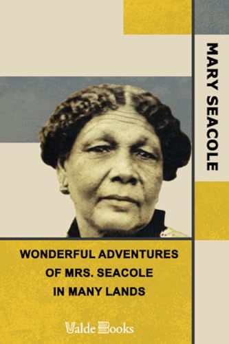 Stock image for Wonderful Adventures of Mrs. Seacole in Many Lands for sale by WorldofBooks