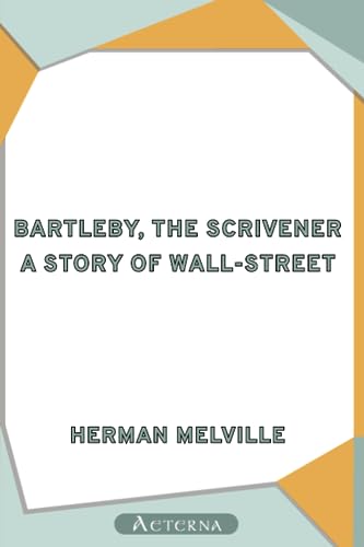 9781444460421: Bartleby, the Scrivener: A Story of Wall-Street