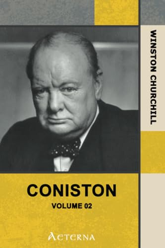 Coniston â€” Volume 02 (9781444461541) by Churchill, Winston