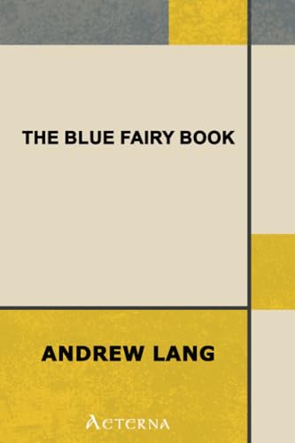 The Blue Fairy Book (9781444463941) by Lang, Andrew