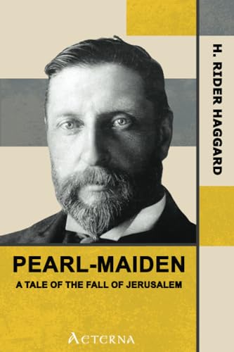 Stock image for Pearl-Maiden: A Tale of the Fall of Jerusalem for sale by GF Books, Inc.