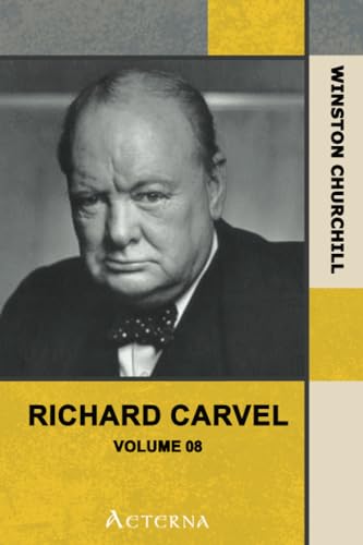 Richard Carvel â€” Volume 08 (9781444464344) by Churchill, Winston