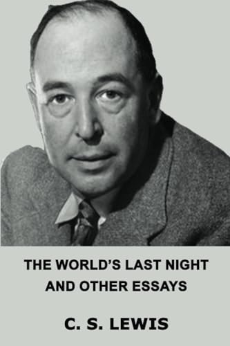 9781444465310: The World's Last Night and Other Essays