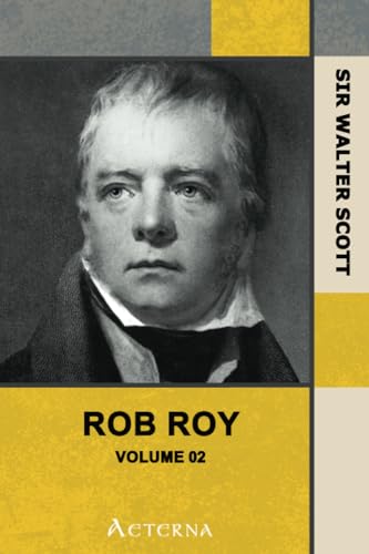 Rob Roy â€” Volume 02 (9781444465860) by Scott, Walter