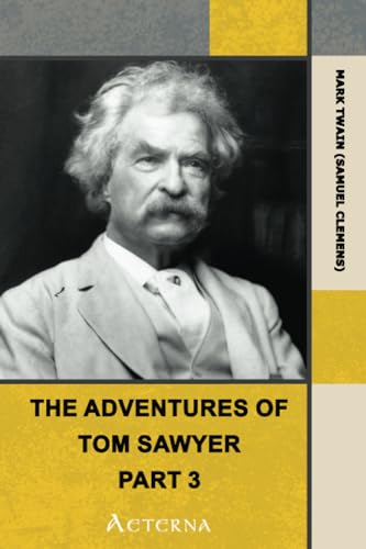 The Adventures of Tom Sawyer, Part 3. (9781444466010) by Twain, Mark