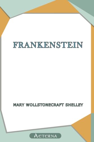 9781444466362: Frankenstein; Or, The Modern Prometheus