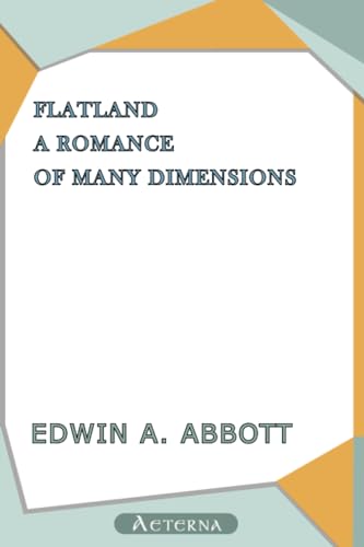 Beispielbild fr Flatland: a romance of many dimensions zum Verkauf von HPB-Diamond