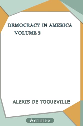 Stock image for Democracy in America - Volume 2 for sale by Orion Tech