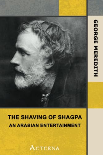 The Shaving of Shagpat; an Arabian entertainment â€” Complete (9781444469370) by Meredith, George