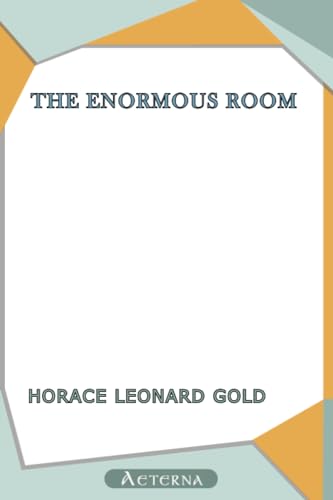 The Enormous Room (9781444471649) by Gold, H. L.; Krepps, Robert W.