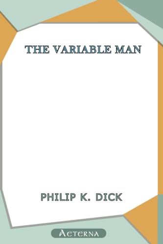Stock image for The Variable Man for sale by Leaf Ends